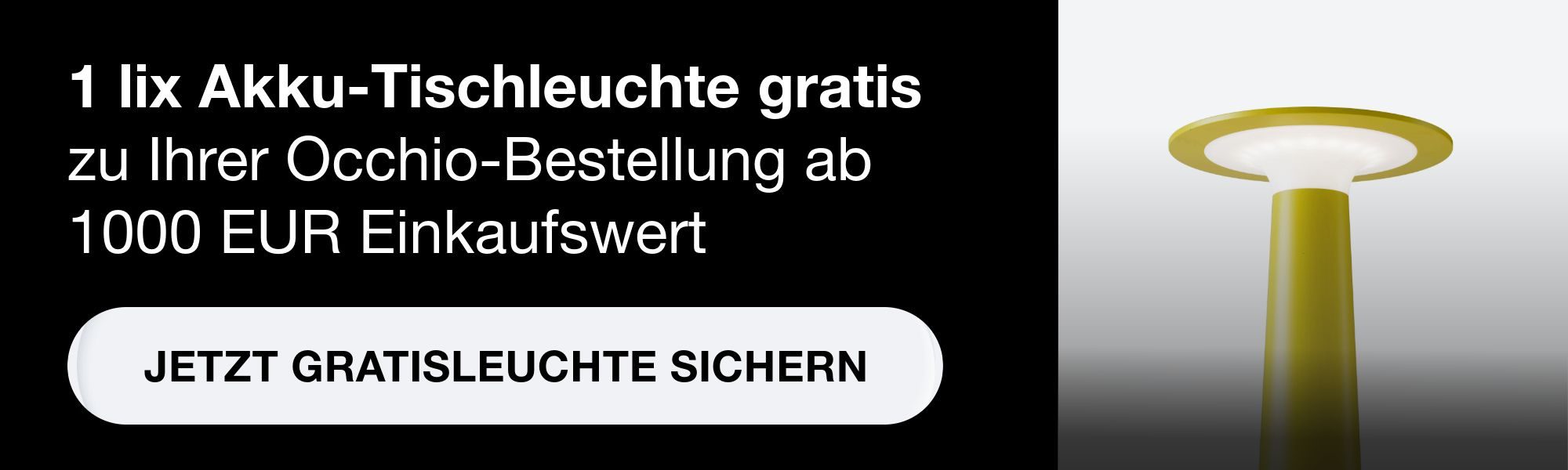 Gratis Akku-Leuchte lix zu Ihrer Occhio-Bestellung