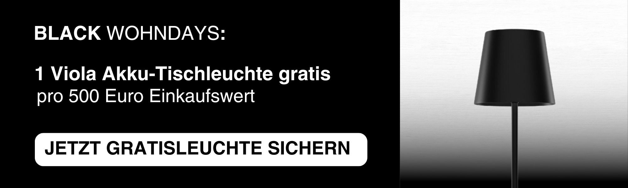 Gratis Akku-Tischleuchte sichern ab 500 EUR Einkaufswert